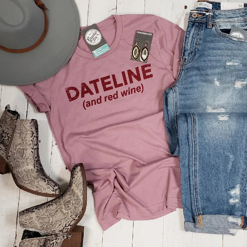 Dateline and Red Wine Unisex Tee